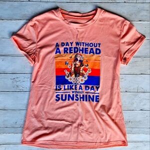 A Day without‎ a Redhead Tee Sz Small